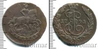 Монета 1762 – 1796 Екатерина II 1 копейка Медь 1791