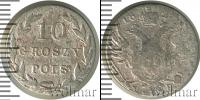 Монета 1801 – 1825 Александр I 10 грошей Серебро 1821