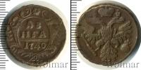 Монета 1730 – 1740 Анна Иоанновна 1 деньга Медь 1740