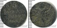 Монета 1801 – 1825 Александр I 5 грошей Серебро 1822