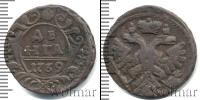 Монета 1730 – 1740 Анна Иоанновна 1 деньга Медь 1739