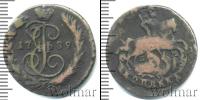 Монета 1762 – 1796 Екатерина II 1 копейка Медь 1789